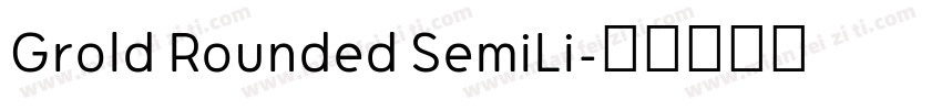 Grold Rounded SemiLi字体转换